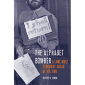 The Alphabet Bomber: A Lone Wolf Terrorist Ahead of His Time