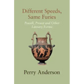 Different Speeds, Same Furies: Powell, Proust and Other Literary Forms