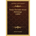 Essays On Indo-Aryan Mythology (1898)
