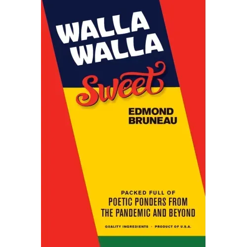 Walla Walla Sweet: Packed full of poetic ponders from the pandemic and beyond