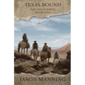 Texas Bound