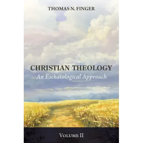 Christian Theology, Volume Two