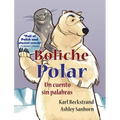 Boliche Polar: Un cuento sin palabras