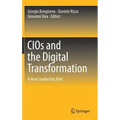 Cios and the Digital Transformation: A New Leadership Role