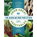 Grow Great Vegetables in Massachusetts