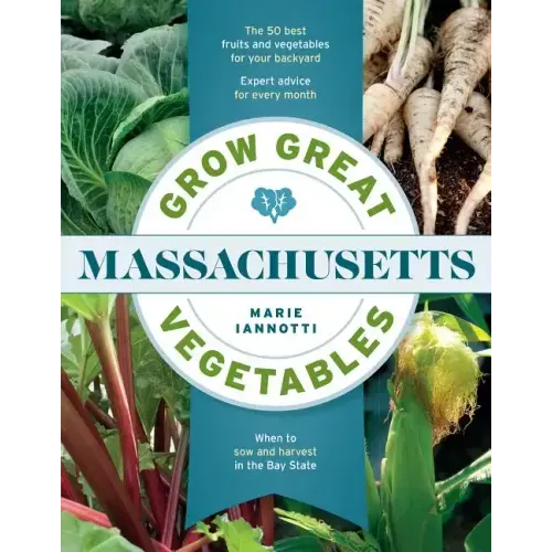 Grow Great Vegetables in Massachusetts