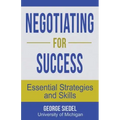 Negotiating for Success: Essential Strategies and Skills