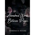 Abandoned Words Between Pages