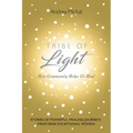 Tribe of Light: How Community Helps Us Heal