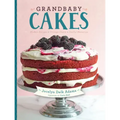 Grandbaby Cakes: Modern Recipes, Vintage Charm, Soulful Memories
