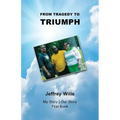From Tragdey to Triumph