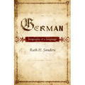 German: Biography of a Language