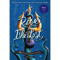 Rise of the Isle of the Lost-A Descendants Novel, Book 3: A Descendants Novel