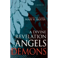 A Divine Revelation of Angels & Demons