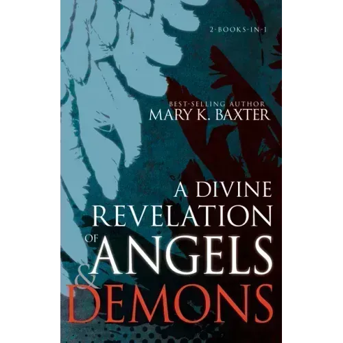 A Divine Revelation of Angels & Demons