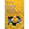 Teaching at Scale: Improving Access, Outcomes, and Impact Through Digital Instruction