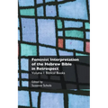 Feminist Interpretation of the Hebrew Bible in Retrospect: I. Biblical Books