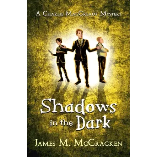 Shadows in the Dark