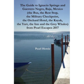 The Guide to Ignacio Springs and Guerrero Negro, Baja, Mexico (the Bus, the Rest Stop, the Military Checkpoint, the Orchard Hotel, the Kayak, the Yurt