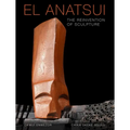 El Anatsui: The Reinvention of Sculpture