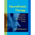 NeuroKinetic Therapy: An Innovative Approach to Manual Muscle Testing