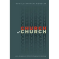 Church at Church: Jean-Jacques Von Allmen's Liturgical Ecclesiology