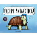 Except Antarctica