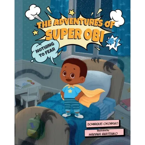 The Adventures of Super Obi: Nothing to Fear