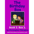 The Birthday Box: Book 3