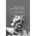 Born Upon the Dark Spear