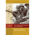 Six Essential Elements of Leadership: Marine Corps Wisdom of a Medal of Honor Recipient