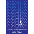Momentum: 77 Observations Toward a Life Well Lived