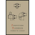 Pipefitters Handbook: Second Expanded Edition