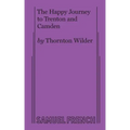 The Happy Journey to Trenton and Camden