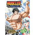 Muscles Are Better Than Magic! (Manga) Vol. 3