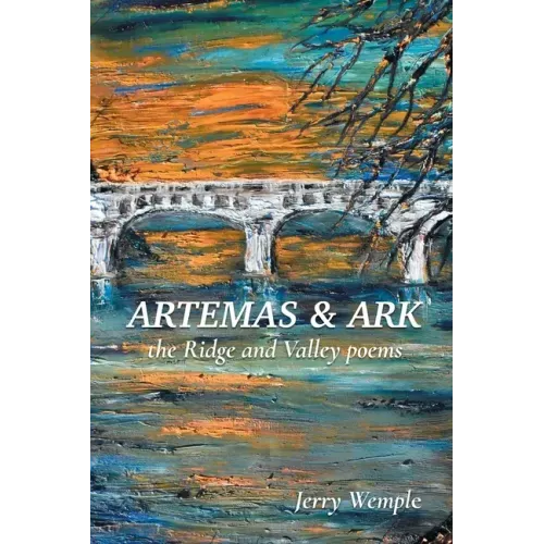 Artemas and Ark: The Ridge and Valley Poems