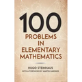 One Hundred Problems in Elementary Mathematics