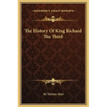 The History Of King Richard The Third