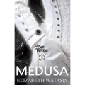 Medusa: A Dark Victorian Penny Dread Vol 2