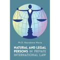 Natural and Legal Persons in Private International Law