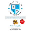 Cashflow College 101: The Book on Tax Reduction, Debt Destruction, and Cashflow Production