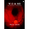 W.G & ME, Surviving Wegener's Granulomatosis: Wegener's Granulomatosis