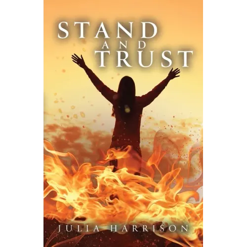Stand and Trust