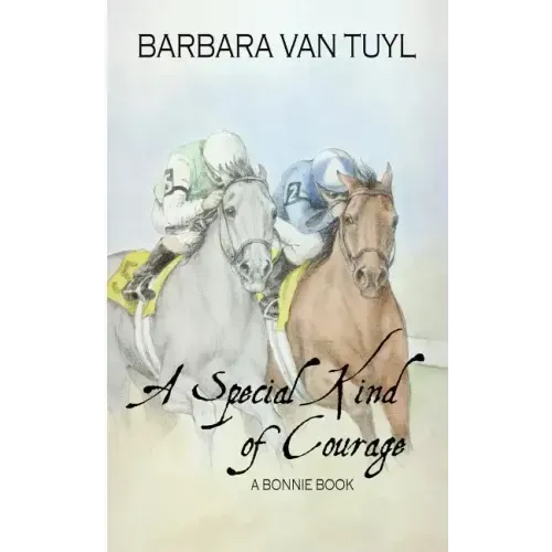A Special Kind of Courage: A Bonnie Book