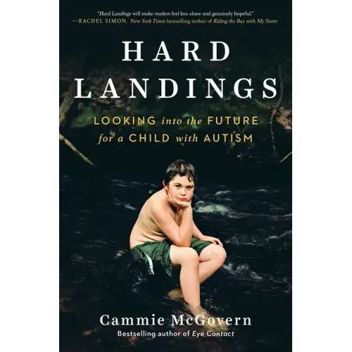 Hard Landings: Looking Into the Future for a Child with Autism