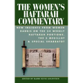 The Women's Haftarah Commentary: New Insights from Women Rabbis on the 54 Weekly Haftarah Portions, the 5 Megillot & Special Shabbatot