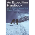 An Expedition Handbook: With Mountaineering Case Studies