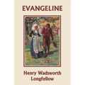 Evangeline (Yesterday's Classics)