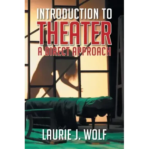 Introduction to Theater: A Direct Approach