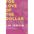 For Love of the Dollar: A Memoir